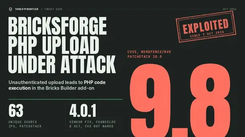 Bricksforge CVE-2026-85097 poster: CVSS 9.8, exploited since 7 October 2026